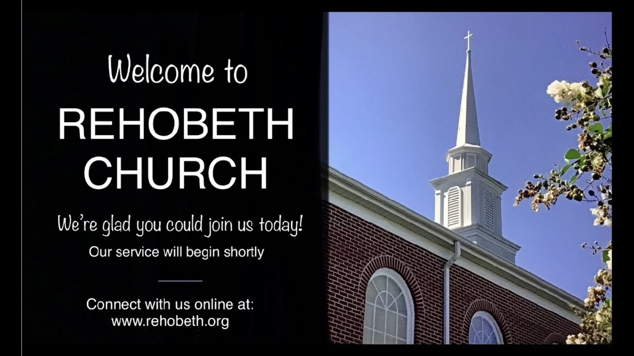 rehobeth-church-greensboro-nc-03-16-2025-traditional-worship-youtube