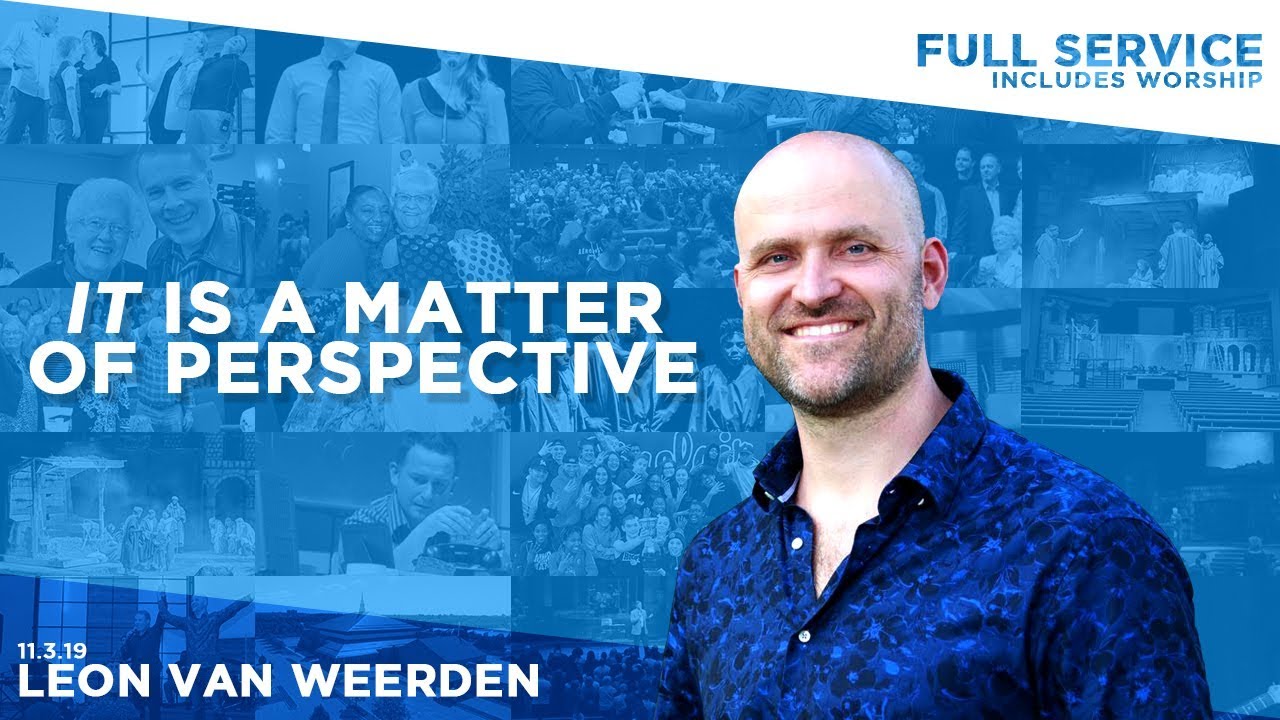 110319 Its a Matter of Perspective – Leon van Weerden – Full Service