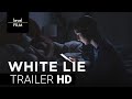 White Lie | Official Trailer