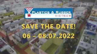 PLASTICS \& RUBBER VIETNAM 2022 CHÍNH THỨC TRỞ LẠI!