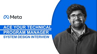 Meta / Facebook Technical Program Manager (TPM) Architecture and System Design Interview Guide