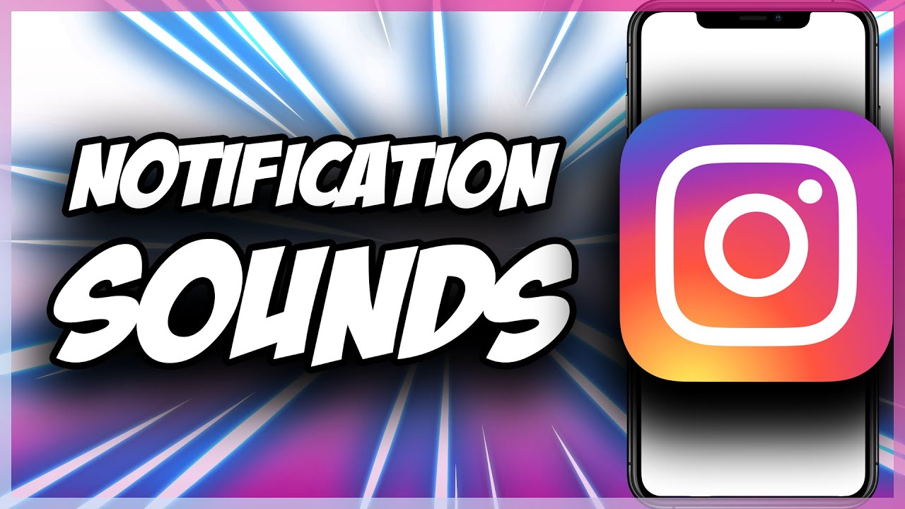 How To Change Instagram Notification Sound Quick Easy 2022 YouTube How To Change Instagram Notification Sound Quick Easy 2022 YouTube