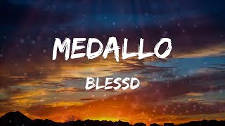 Blessd - Medallo (Letras)