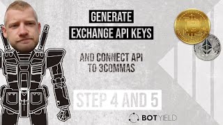 4. and 5. Generate API and connect to 3Commas platform
