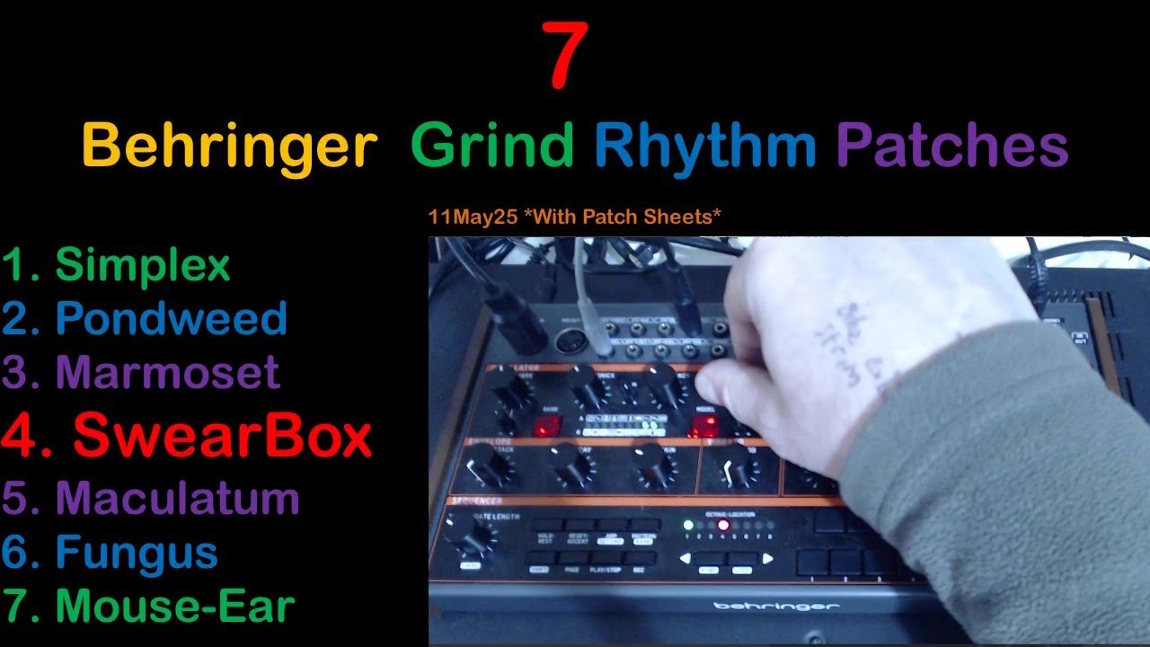 7 Behringer Grind Rhythm Patches 110525 |🎶🔌🎹 | *With Patch