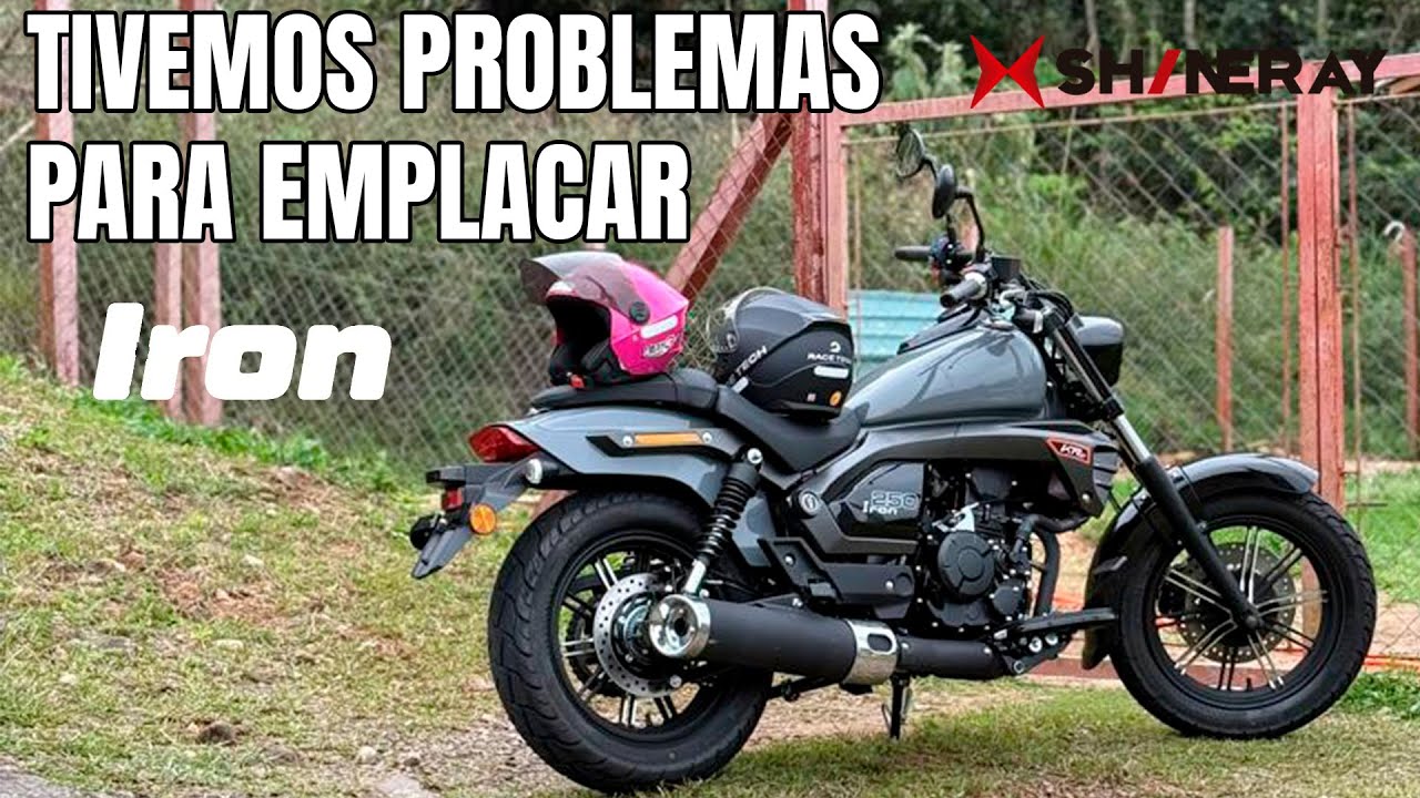 TIVE PROBLEMAS para emplacar a IRON 250