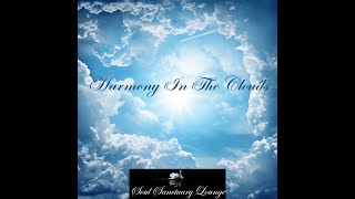 Harmony In The Clouds