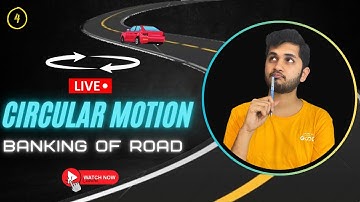 Banking of Roads Physics Class 11 || Circular Motion || Nirwan Pawar