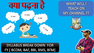 FY BCOM, BAF, BBI, BMS, BFM | KYA PADHNA HAI |SYLLABUS BREAK DOWN  MUMBAI UNIVERSITY | SIRAJ SHAIKH
