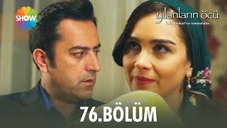 Yılanların Öcü | 76.Bölüm
