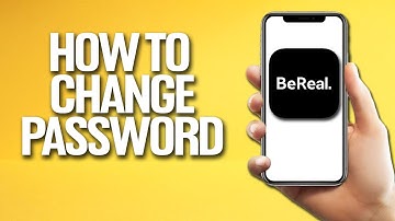 How To Change Password On BeReal Tutorial
