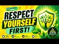 Respect Yourself First 💛✨ | The Powerful Habit That Changes Everything