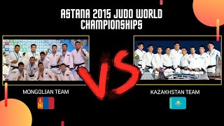 Astana 2015 Judo World Championships Mongolian Team vs. Kazakhstan Team