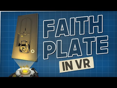 Putting Portal's Faith Plate in VR