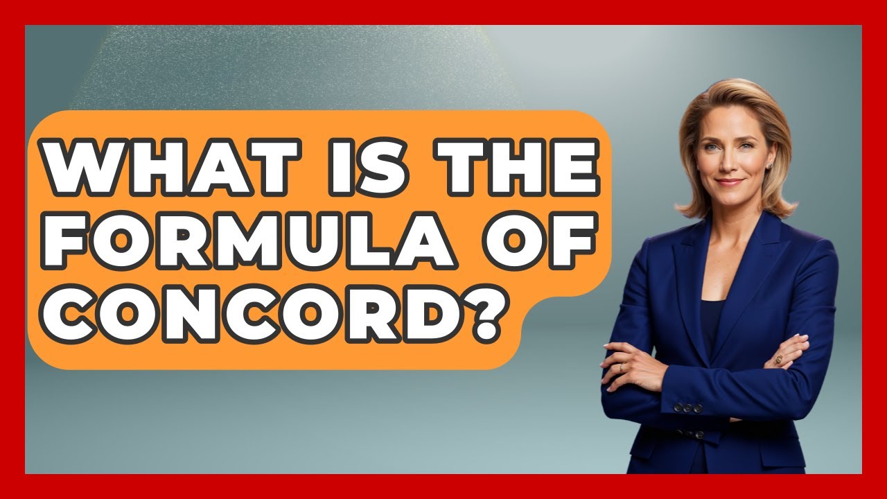 What Is The Formula Of Concord? - Europe Through the Ages