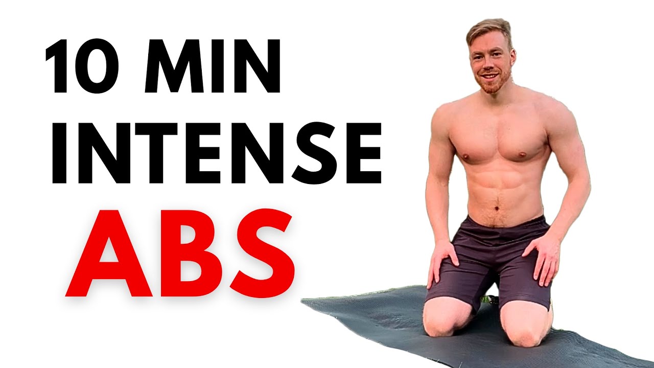 10 MIN INTENSE AB WORKOUT - Six Pack Abs At Home (No Equipment) - YouTube