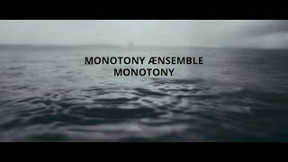 MonoTony Ænsemble (Krzysztof Komendarek-Tymendorf, OS.SO) - Monotony