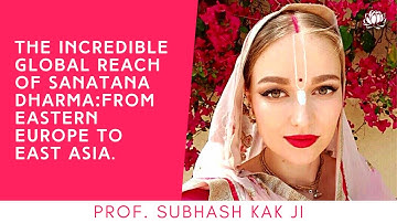The incredible reach & impact of Hinduism globally | Professor Subhash Kak