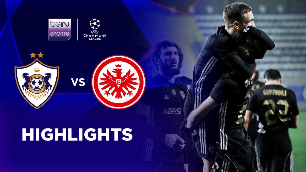 การาบัค 3-2 ไอน์ทรัค แฟร้งค์เฟิร์ต | ไฮไลต์ ยูฟ่า แชมเปี้ยนส์ ลีก Champions League 25/26