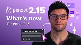 Penpot MCP Server Explained | What's new | Penpot release 2.15