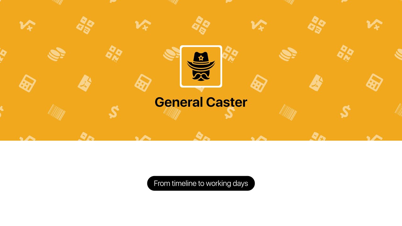 General Caster From Timeline To Working Days Formula YouTube
