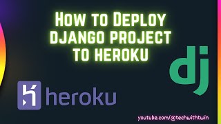 Deploy Django Applications to Heroku & Integrate Cloudinary - Step-By-Step Tutorial
