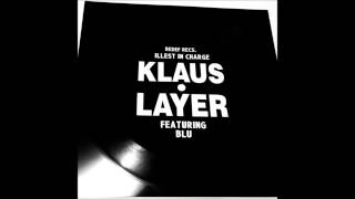 Watch Klaus Layer Illest In Charge feat Blu video