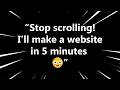 Make a Website in 5 Minutes 😱 (No Coding Experience)