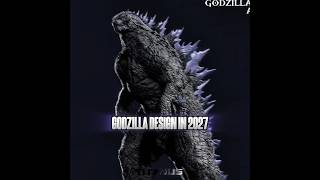 GODZILLA DESIGN IN 2027?! 😳🔥 #godzilla #godzillaxkongsupernova #shorts