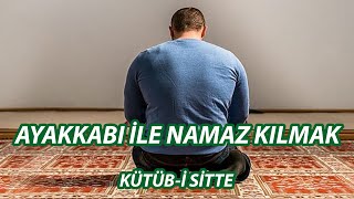 Ayakkabı İle Namaz Kılmak İbrahim Zeren