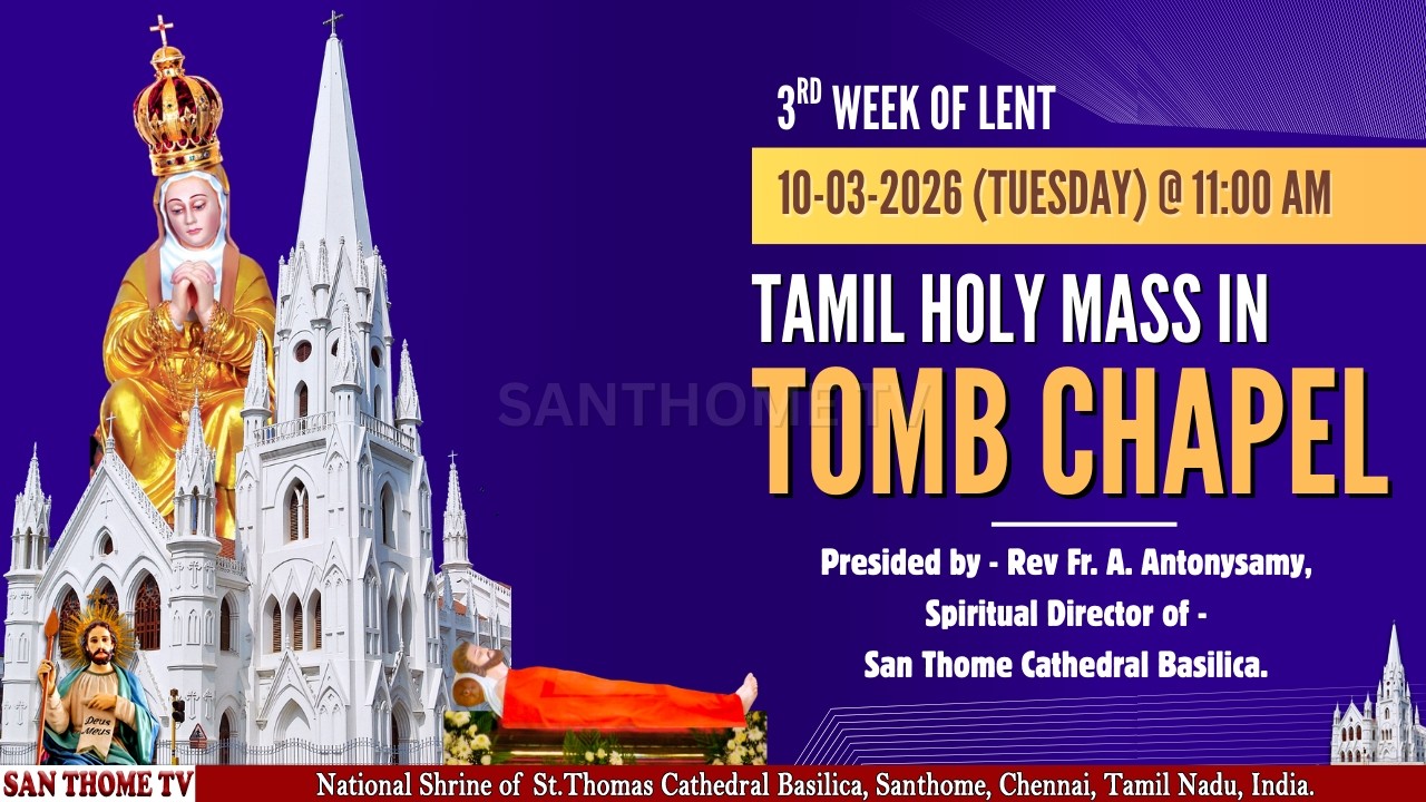 🔴🅻🅸🆅🅴| Holy Mass From Tomb Chapel in Tamil (10-03-26 @ 11.00 a.m)