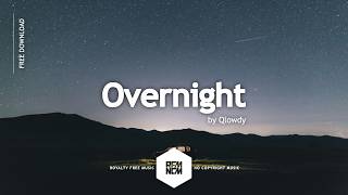 Overnight - Qlowdy | Royalty Free Music | RFM - NCM | No Copyright Music | Chillhop | LoFi | Chill