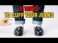 5 Ways To Cuff Your Jeans! 😮