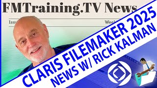 Claris FileMaker Server August 2025 News with Rick Kalman - FileMaker Server 22.0.2 & 21.1.6