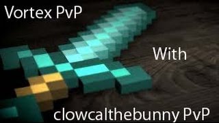 Vortex Kit PvP EP 1