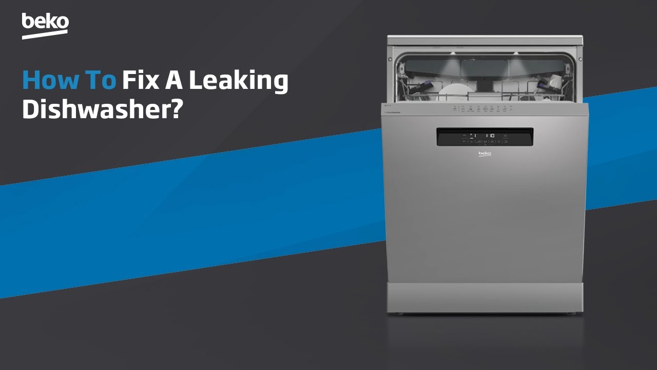 Beko How to fix a leaking dishwasher? YouTube
