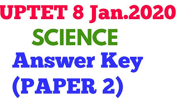 UPTET SCIENCE ANSWER KEY (PAPER 2nd)