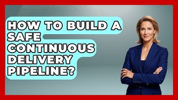 How To Build A SAFe Continuous Delivery Pipeline? - The Project Manager Toolkit