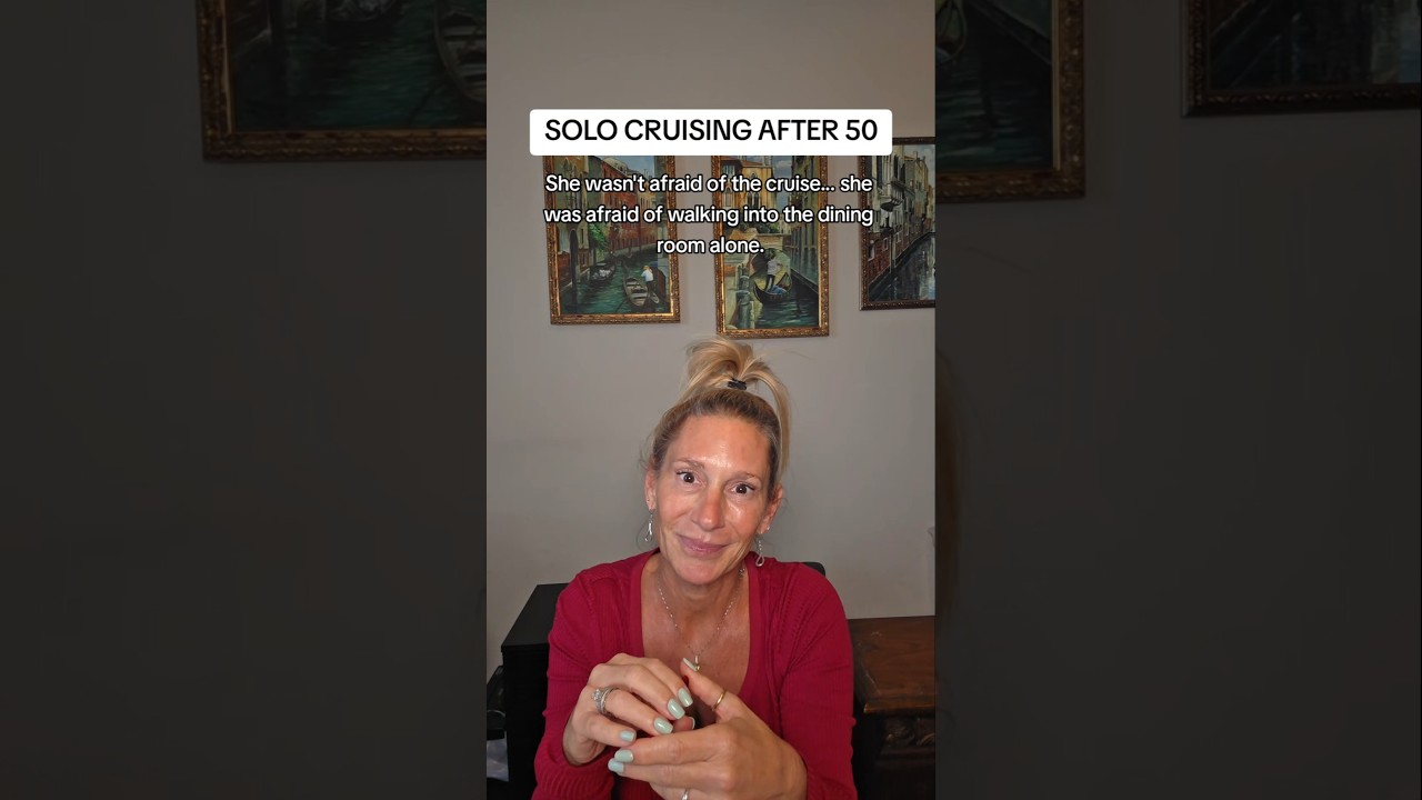 SOLO CRUISING AFTER 50 Episode 4: She Ate Dinner Alone... and It Changed Everything #solotravel