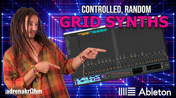 Creating Grid Synths in Ableton Live (without Rhythmizer 2.0)