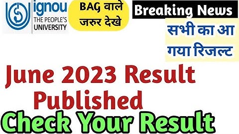 (Breaking News) Ignou June 2023 Exam Result Published|| Check your Result Now #ignoulearner