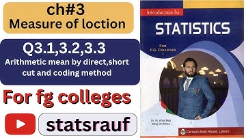 q3.1,3.2,3.3 ch3 measure of location by statistics for fg colleges
