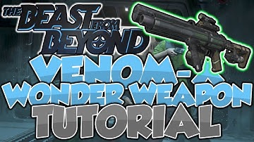How To Get The Venom-X Wonder Weapon! | The Beast From Beyond | DLC 4