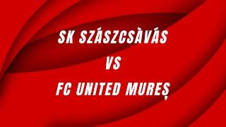 SK Szaszcsavas - FC United Mures  LeagueRed Matchday 4