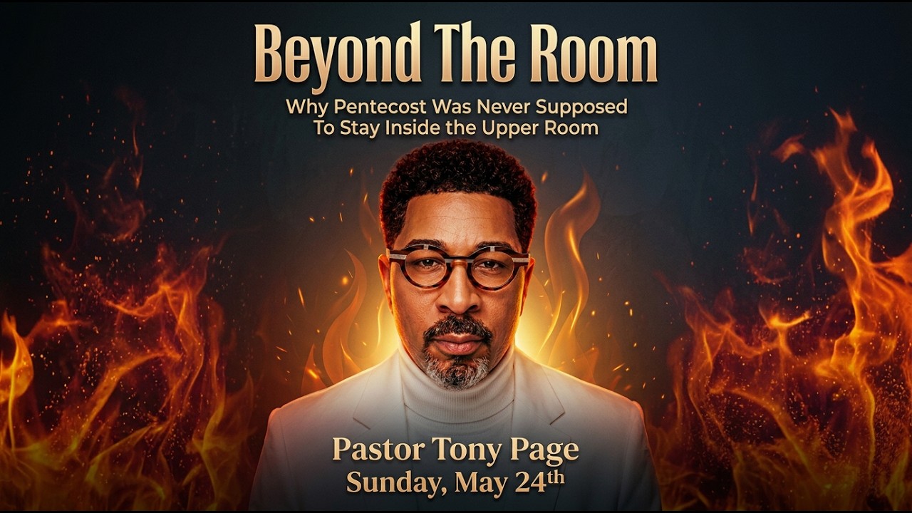 Beyond The Room - Pastor Tony