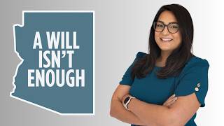 Estate Planning for Business Owners in Arizona: Why a Will Isn’t Enough