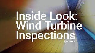 Internal Inspection of Wind Turbine Blade | Aerones