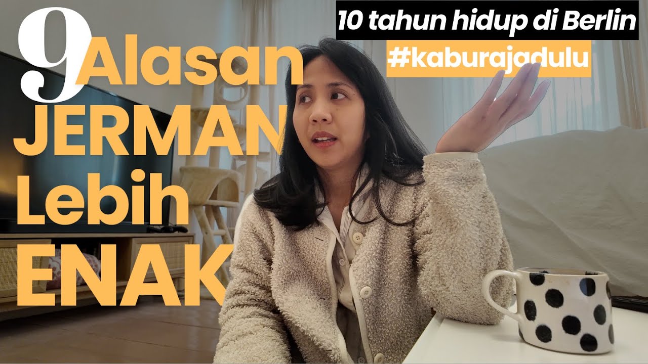 9 ALASAN hidup di Jerman LEBIH ENAK dari Indonesia 🇩🇪 Kabur Aja Dulu!