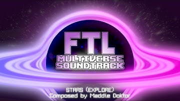 [FTL Multiverse OST] Stars Explore
