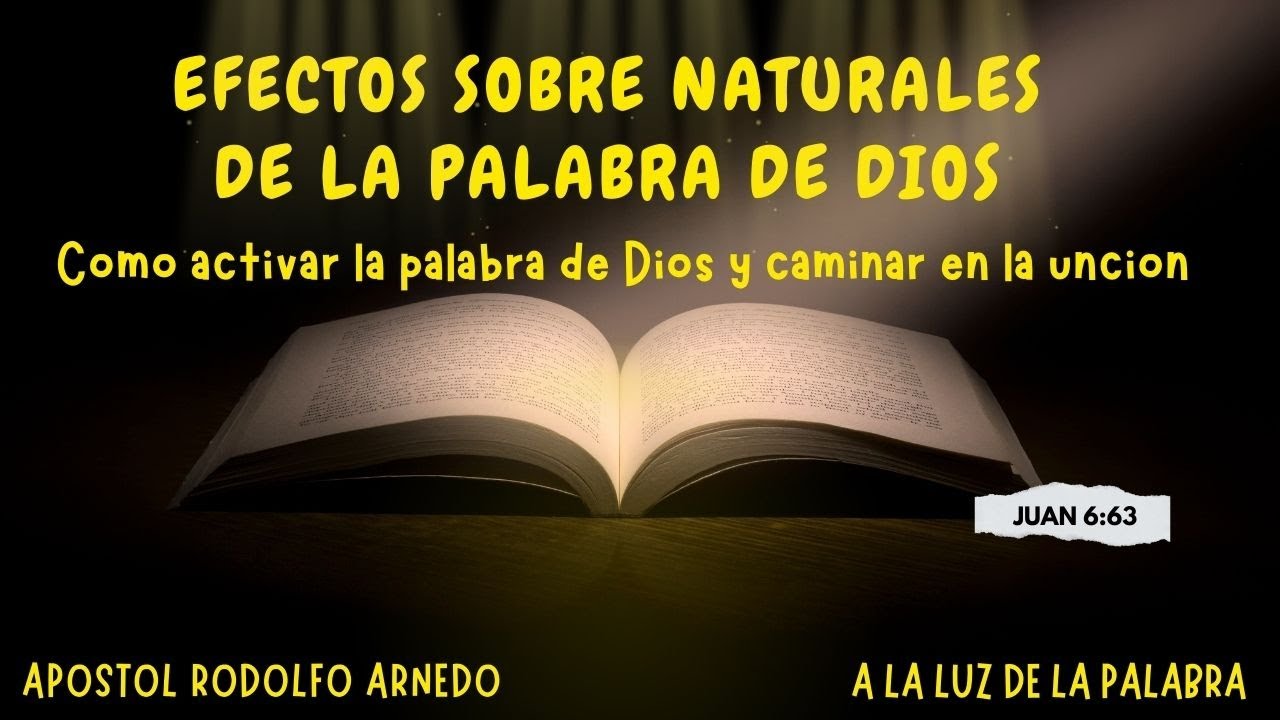 EFECTOS SOBRE NATURALES DE LA PALABRA DE DIOS - COMO ACTIVAR LA PALABRA ...